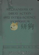MECHANISMS OF DRUG ACTION 1972 INTRA SCIENCE SYMPOSIUM（1974 PDF版）