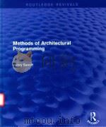 METHODS OF ARCHITECTURAL PROGRAMMING 1977 PDF电子版封面 9781138688308 HENRY SANOFF