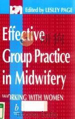 EFFECTIVE GROUP PRACTICE IN MIDWIFERY:WORKING WITH WOMEN（1995 PDF版）