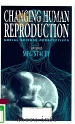 CHANGING HUMAN REPRODUCTION SOCIAL SCIENCE PERSPECTIVES（1992 PDF版）