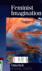 FEMINIST IMAGINATION GENEALOGIES IN FEMINIST THEORY（1999 PDF版）