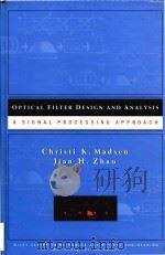 Optical filter design and analysis a signal processing approach（1999 PDF版）