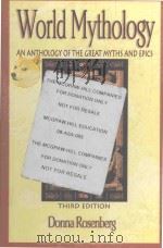 WORLD MYTHOLOGY AN ANTHOLOGY OF THE GREAT MYTHS AND EPICS（1999 PDF版）