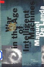 War in the Age of Intelligent Machines（1991 PDF版）