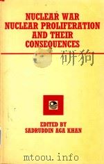 Nuclear War Nuclear Proliferation and Their Consequences（1986 PDF版）