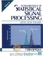 Fundamentals of statistical signal processing (Volume II)（1993 PDF版）