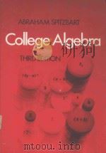 THIRD EDITION COLLEGE ALGEBRA 1978 PDF电子版封面 0201074826