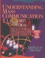 UNDERSTANDING MASS COMMUNICATION A LIBERAL ARTS PERSPECTIVE（1996 PDF版）