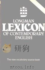LONGMAN LEXICON OF CONTEMPORARY ENGLISH 1981 PDF电子版封面 0582555272 TOM MCARTHUR