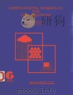COMPUTATIONAL HYDRAULICS FOR CIVIL ENGINEERS（1986 PDF版）