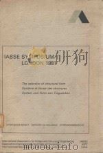 THE SELECTION OF STRUCTURAL FORM SYSTEME ET FORME DES STRUCTURES SYSTEM UND FORM VON TRAGWERKEN（1981 PDF版）