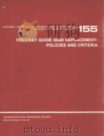 FREEWAY GUIDE SIGN REPLACEMENT:POLICIES AND CRITERIA 1991 PDF电子版封面 0309049024 HUGH W.MCGEE