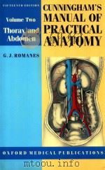 CUNNINGHAM＇S MANUAL OF PRACTICAL ANATOMY  FIFTEENTH EDITION  VOLUME TWO  THORRAX AND ABDOMEN（1996 PDF版）