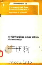 GEOTECHNICAL STRESS ANALYSIS FOR BRIDGE ABUTMENT DESIGN（1991 PDF版）