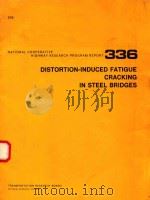 DISORTION-INDUCED FATIGUE CRACKING IN STEEL BRIDGES（1990 PDF版）