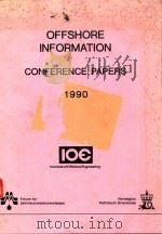 OFFSHORE INFORMATION CONFERENCE PAPERS 1990（1990 PDF版）
