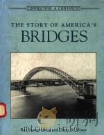THE STORY OF AMERICA'S BRIDGES（1991 PDF版）