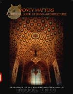 MONEY MATTERS A CRITICAL LOOK AT BANK ARCHITECTURE（1990 PDF版）