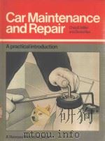 CAR MAINTENANCE AND REPAIR A PRACTICALINTRODUCTION（1984 PDF版）