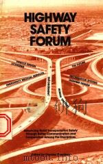 HIGHWAY SAFETY FORUM（1985 PDF版）