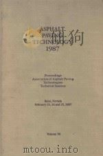 ASPHALT PAVING TECHNOLOGY 1987 VOLUME 56（1987 PDF版）