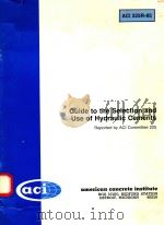 GUIDE TO THE SELECTION AND USE OF HYDRAULIC CEMENTS REPORTED BY ACI COMMITTEE 225（1986 PDF版）