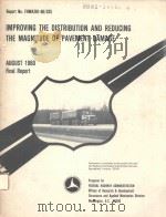 IMPROVING THE DISTRIBUTION AND REDUCING THE MAGNITUDE OF PAVEMENT DAMAGE（1980 PDF版）