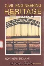 CIVIL ENGINEERING HERITAGE NORTHERN ENGLAND（1996 PDF版）