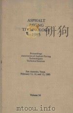 ASPHALT PAVING TECHNOLOGY 1985 VOLUME 54（1985 PDF版）