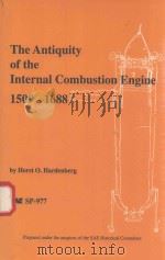 THE ANTIQUITY OF THE INTERNAL COMBUSTION ENGINE 1509-1688（1993 PDF版）