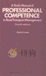 A STUDY MANUAL OF PROFESSIONAL COMPETENCE IN ROAD TRANSPORT MANAGEMENT FOURTH EDITION（1984 PDF版）