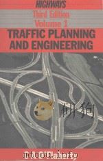 HIGHWAYS VOLUME 1 TRAFFIC PLANNING AND ENGINEERING THIRD EDITION（1986 PDF版）
