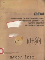 EVALUATION OF PROCEDURES USED TO MEASURE CEMENT AND WATER CONTENT IN FRESH CONCRETE（1986 PDF版）