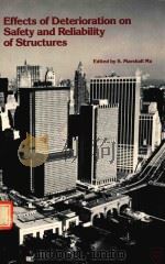 EFFECTS OF DETERIORATION ON SAFETY AND RELIABILITY OF STRUCTURES（1986 PDF版）