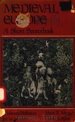 MEDIEVAL EUROPE A SHORT SOURCEBOOK（1982 PDF版）