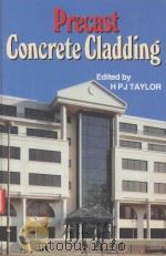 PRECAST CONCRETE CLADDING 1992 PDF电子版封面 0340544759 HOWARD P J TAYLOR