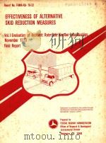 EFFECTIVENESS OF ALTERNATIVE SKID REDUCTION MEASURES VOL.I（1978 PDF版）