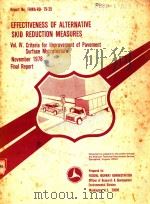 EFFECTIVENESS OF ALTERNATIVE SKID REDUCTION MEASURES VOL.IV 1978 PDF电子版封面