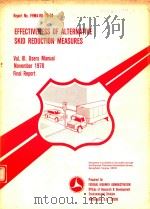 EFFECTIVENESS OF ALTERNATIVE SKID REDUCTION MEASURES VOL.III 1978 PDF电子版封面