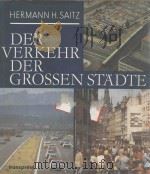 DERVERKEHR DER GROSSEN STADTE MIT 253 FOTOS UND 102 GRAPHISCHEN DARSTELLUNGEN（ PDF版）