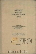 ASPHALT PAVING TECHNOLOGY 1982 VOLUME 51 1982 PDF电子版封面
