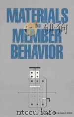 MATERIALS AND MEMBER BEHAVIOR 1987 PDF电子版封面 0872626164