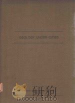 REVIEWS IN ENGINEERING GEOLOGY VOLUME V GEOLOGY UNDER CITIES（1982 PDF版）