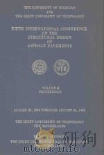 FIFTH INTERNATIONAL CONFERENCE ON THE STRUCTURAL DESIGN OF ASPHALT PAVEMENTS VOLUME II PROCEEDINGS（1983 PDF版）