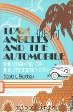 LOS ANGELES AND THE AUTOMOBILE THE MAKING OF THE MODERN CITY（1987 PDF版）