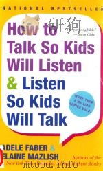 HOW TO TALK SO KIDS WILL LISTEN & LISTEN SO KIDS WILL TALK（1980 PDF版）