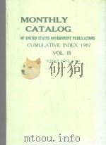 MONTHLY CATALOG OF UNITED STATES GOVERNMENT PUBLICATIONS CUMULATIVE INDEX 1987 VOL.III（1987 PDF版）