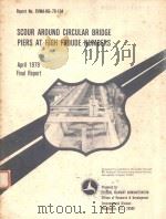 SCOUR AROUND CIRCULAR BRIDGE PIERS AT HIGH FROUDE NUMBERS（1979 PDF版）