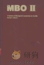MBO II A SYSTEM OF MANAGERIAL LEADERSHIP FOR THE 80S（1979 PDF版）