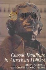 CLASSIC READINGS IN AMERICAN POLITICS（1986 PDF版）